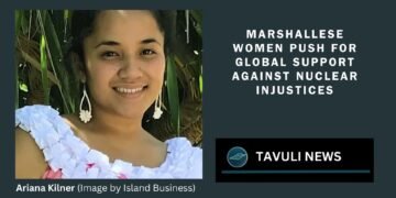 Women Seek Justice 70 Years After U.S. Nuclear Tests Devastate Marshall Islands Environment and People