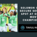 Solomon Islands secure semi-final spot at OFC U-19 Men’s Championship