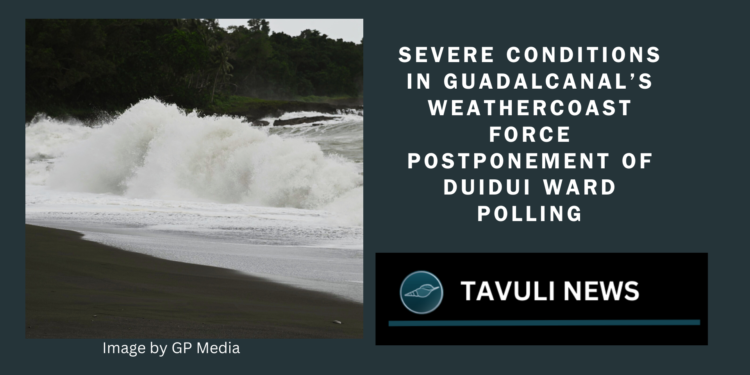 Polling day for Duidui provincial ward postponed to 16th July due to deployment and training disruptions caused by severe weather conditions