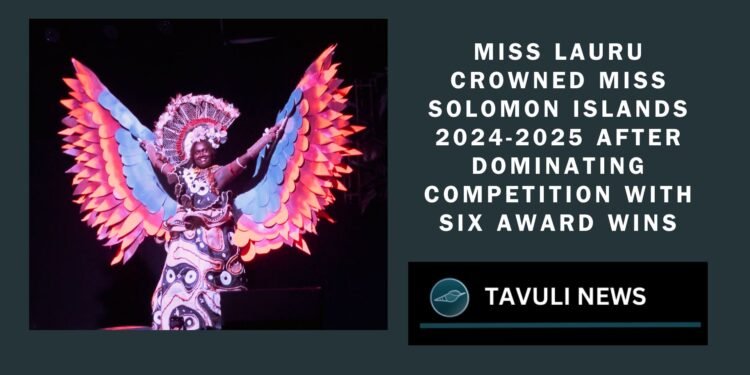 Miss Lauru Crowned Miss Solomon Islands 2024-2025 After Dominating Competition with Six Award Wins.