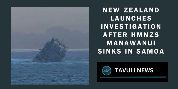 New Zealand Launches Investigation After HMS Manawanui Sinks in Samoa