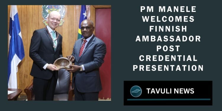 Prime Minister Manele Welcomes New Finnish Ambassador Haapea