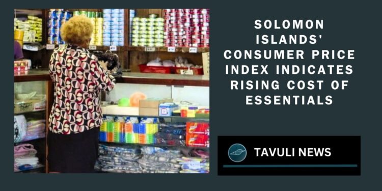 Solomon Islands' Consumer Price Index Indicates Rising Cost of Essentials