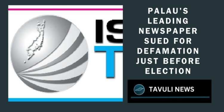 Palau's Leading Newspaper Sued for Defamation Just Before Election