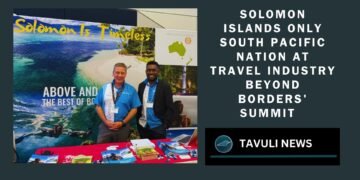 Solomon Islands only South Pacific nation at Travel Industry Beyond Borders' summit
