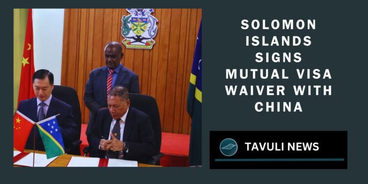 Solomon Islands Signs Mutual Visa Waiver with China