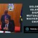 Solomon Islands Signs Mutual Visa Waiver with China