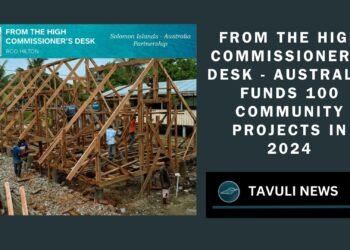 from the high commissioner’s desk - Australia funds 100 community projects in 2024