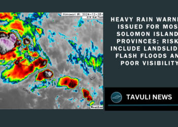 Heavy rain warning issued for most Solomon Islands provinces; risks include landslides, flash floods, and poor visibility.