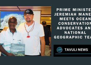 Prime Minister Jeremiah Manele Meets Ocean Conservation Advocates and National Geographic Team