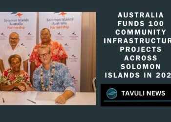 AUSTRALIA FUNDS 100 COMMUNITY INFRASTRUCTURE PROJECTS ACROSS SOLOMON ISLANDS IN 2024
