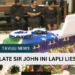 LATE SIR JOHN INI LAPLI LIES IN STATE
