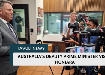 Australia’s Deputy PM Visits Honiara