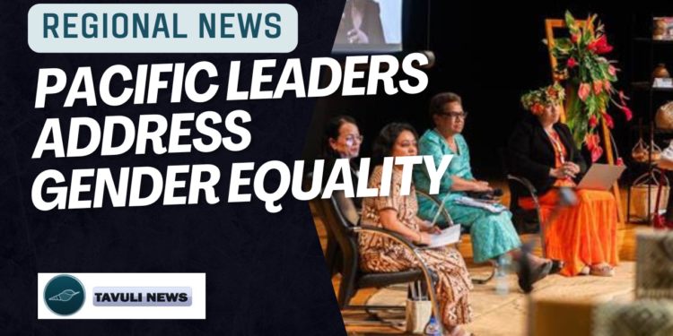 Pacific Leaders Address Gender Equality