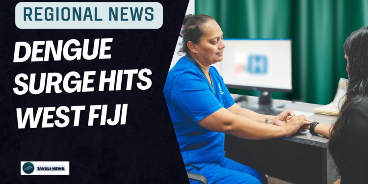Dengue Surge Hits West Fiji