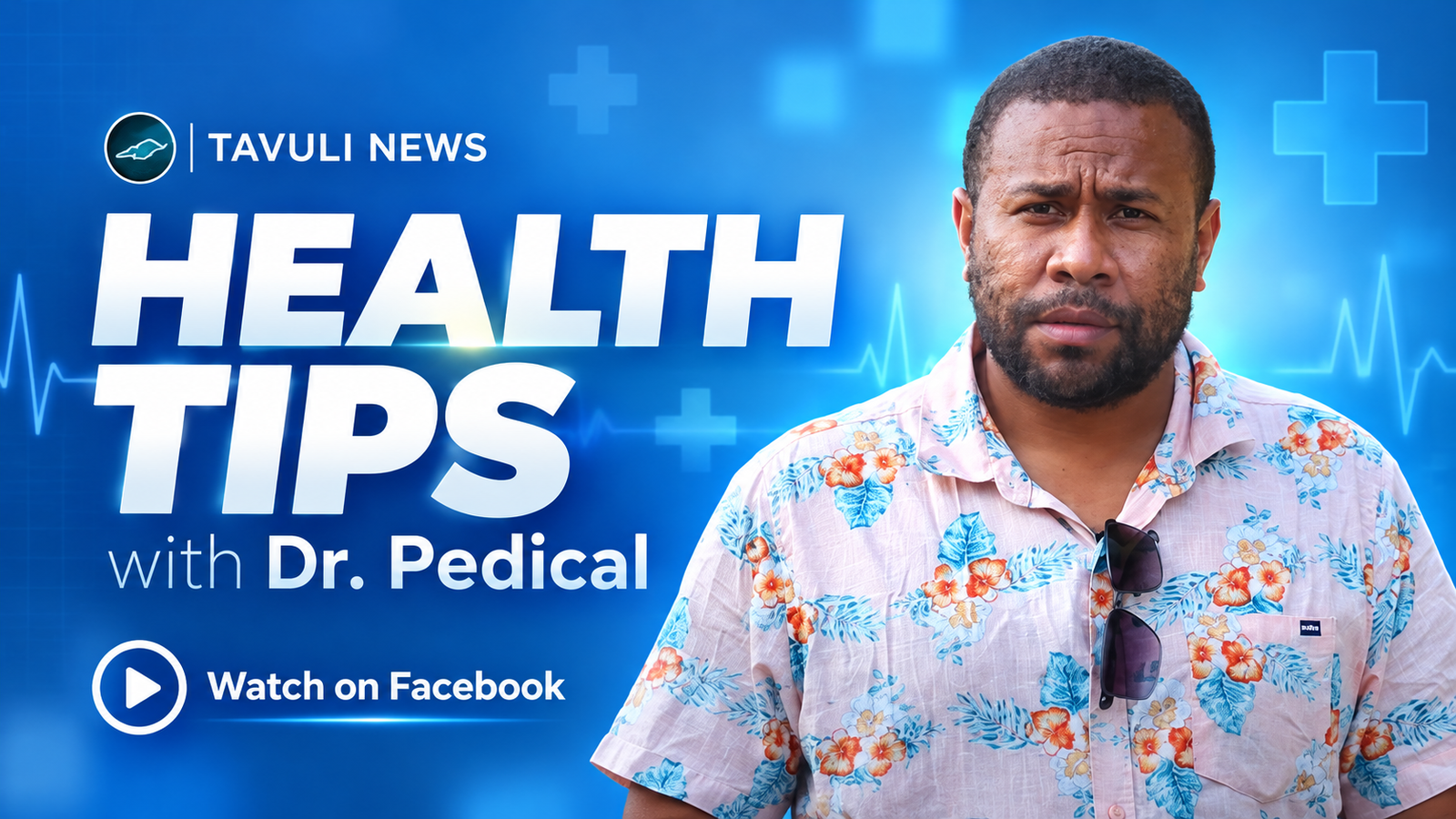 Health Tips with Dr. Pedical on Tavuli News